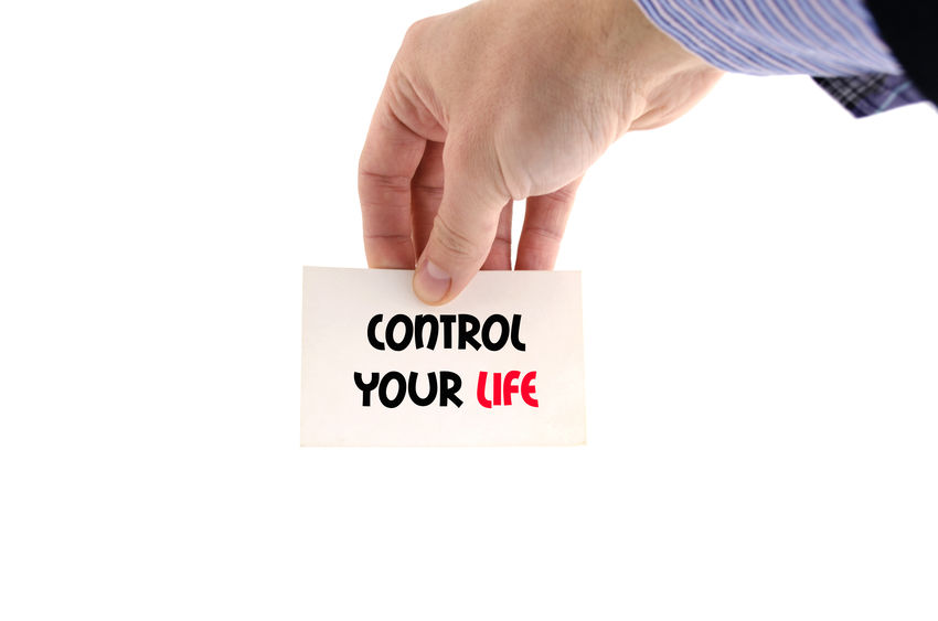 How to keep control over life?